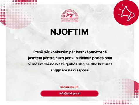 Ftesë për konkurrim për bashkëpunëtor të jashtëm për trajnues për kualifikimin profesional të mësimdhënësve të gjuhës shqipe dhe kulturës shqiptare në diasporë